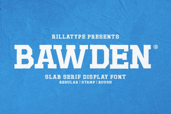 Bawden: A Slab Serif Display Font That Earns Its Place