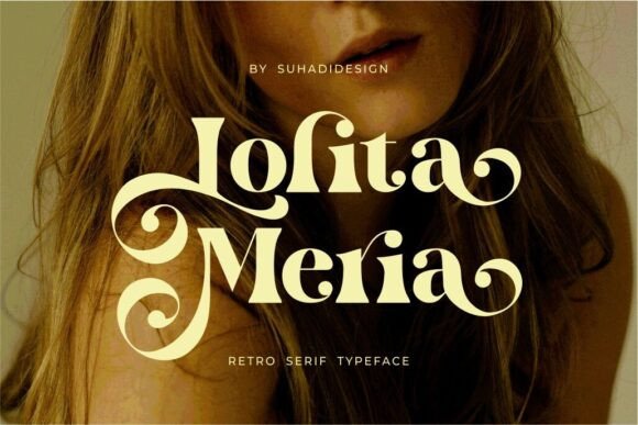Lolita Meria: A Refined Serif Font That Earns Its Place in Real Branding