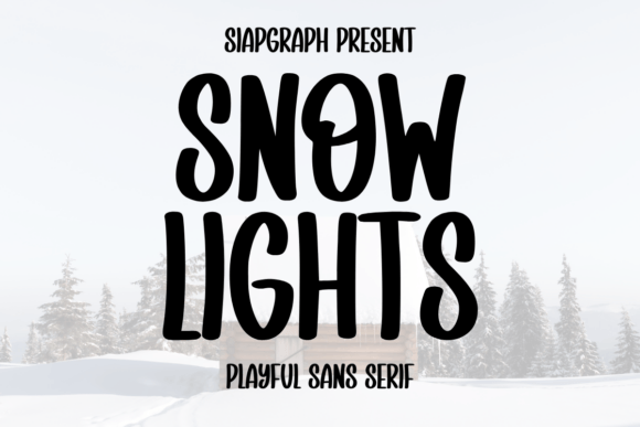 Snow Lights: A Playful Sans Serif Font That Elevates Small Business Branding