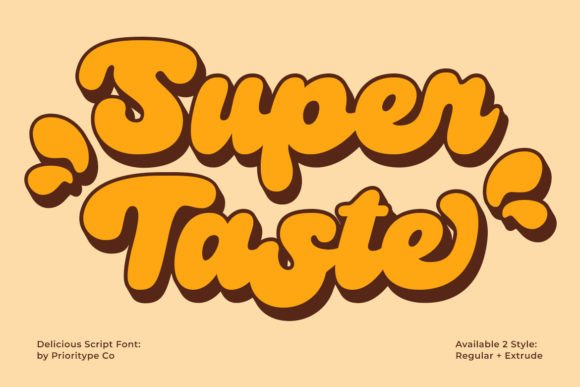 Super Taste: A Bold Script Font That Feels Like Home